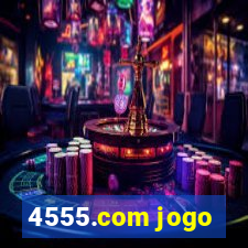 4555.com jogo